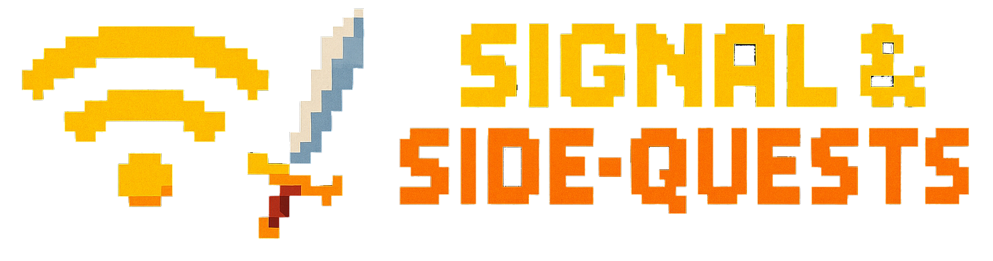 Signals & Side Quests